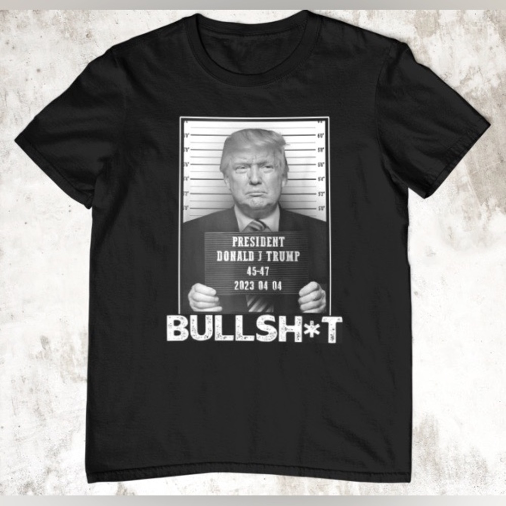 Trump Mug Shot “BULLSH*T” Men’s Black Tee NWT
